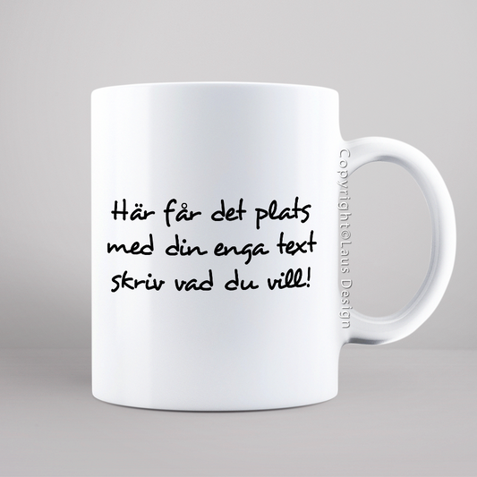 Mugg | Valfri text #2
