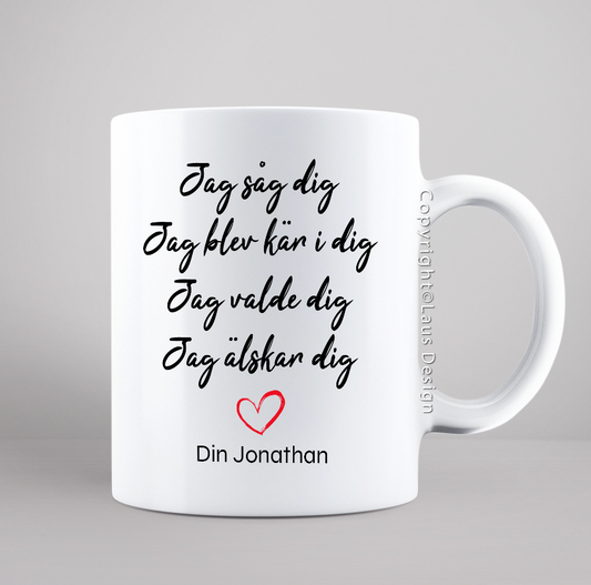 Mugg | Jag valde dig